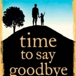 Time to Say Goodbye