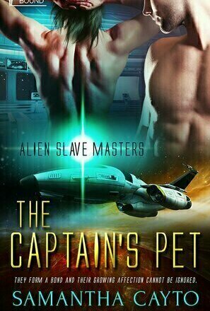 The Captain&#039;s Pet (Alien Slave Masters #1)