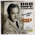Put It There Pal: A Salute to the Kings of Comedy by Bob Hope