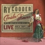 Live at the Great American Music Hall, San Francisco Aug 31-Sept 1 2011 by Ry Cooder / Corridos Famosos