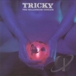 Pre-Millennium Tension by Tricky
