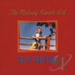 Melody Ranch Girl by Jean Shepard