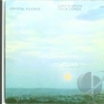 Crystal Silence by Gary Burton / Chick Corea