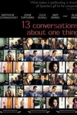 Thirteen Conversations About One Thing (2001)