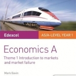Edexcel Economics A Student Guide: Theme 1 Introduction to Markets and Market Failure