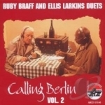 Calling Berlin, Vol. 2 by Ruby Braff