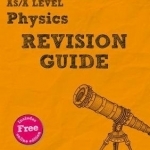 REVISE Edexcel AS/A Level Physics Revision Guide