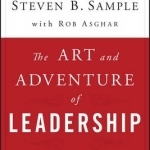 The Art and Adventure of Leadership: Understanding Failure, Resilience and Success