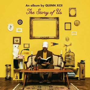 The Story of Us by Quinn XCII