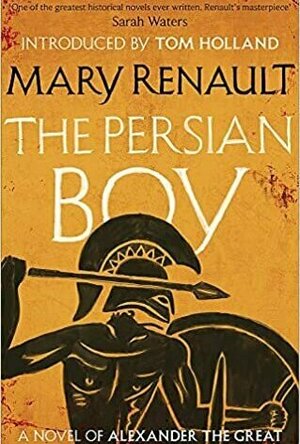 The Persian Boy (Alexander the Great, #2)
