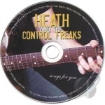 Songs For You by Heath &amp; The Control Freaks