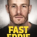 Fast Eddie: My 20 Years on the Run as Britain&#039;s Most Wanted Man