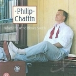 When the Wind Blows South by Philip Chaffin