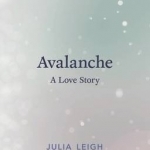 Avalanche: A Love Story