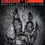 Evolve Digital Deluxe Edition 