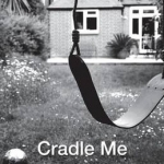 Cradle Me