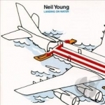 Landing on Water by Neil Young