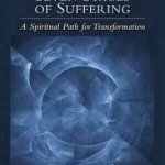 Teilhard de Chardin-Seven Stages of Suffering: A Spiritual Path for Transformation
