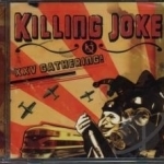 Live!: The 25th Anniversary Gathering: Let Us Prey by Killing Joke