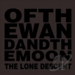 Lone Descent by Of The Wand &amp; The Moon