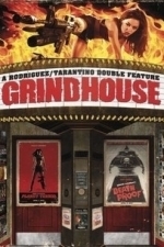 Grindhouse (2007)