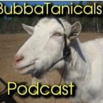 BubbaTanicals » Podcast Feed
