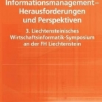 Informationsmanagement - Herausforderungen und Perspektiven