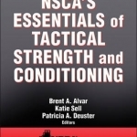 NSCA&#039;s Essentials of Tactical Strength and Conditioning