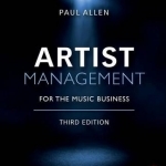 Artist Management for the Music Business