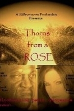 Thorns from a Rose (2010)