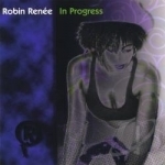 In Progress by Robin Renee