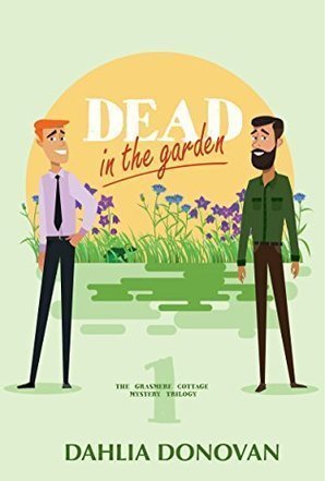Dead In The Garden (Grasmere Cottage Mystery #1)