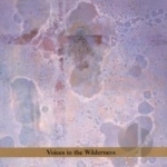 Voices in the Wilderness by John Zorn