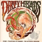 Home - Phantoms of Summer: The Acoustic Sessions by Dirty Heads