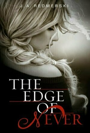 The Edge of Never (The Edge of Never, #1)