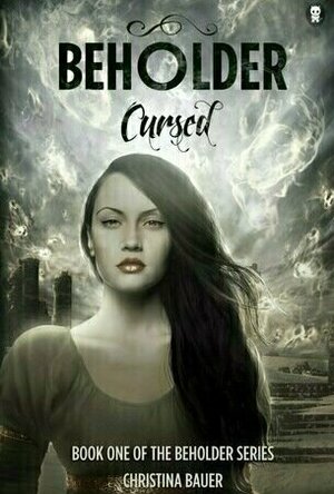 Cursed (Beholder, #1)