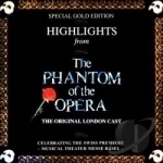 Highlights from the Phantom of the Opera Soundtrack by Phantom of the Opera Cast Ensemble