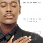 One Night with You: The Best of Love, Vol. 2 by Luther Vandross