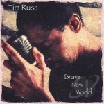 Brave New World by Tim Russ