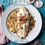 Fish: Delicious Recipes for Fish and Shellfish