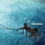 La La Liberation by Course