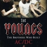 The Youngs: The Brothers Who Built AC/DC