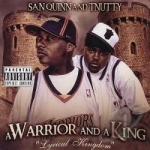 Warrior And A King: &#039;Lyrical Kingdom&#039; by San Quinn