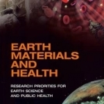Earth Materials and Health: Research Priorities for Earth Science and Public Health