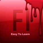 Easy To Use - Adobe Flash Edition