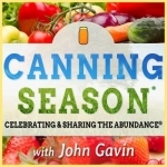 Canning Season Podcast: Canning | Food Preservation | Lifestyle | Community