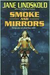 Smoke and Mirrors