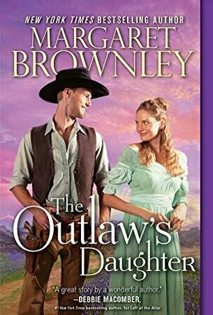 The Outlaw&#039;s Daughter (The Haywire Brides, #3)
