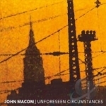 Unforeseen Circumstances by John Macom