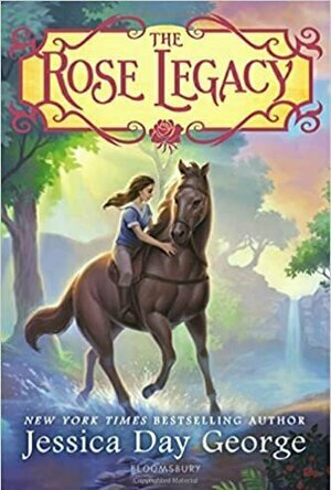 The Rose Legacy (The Rose Legacy, #1)